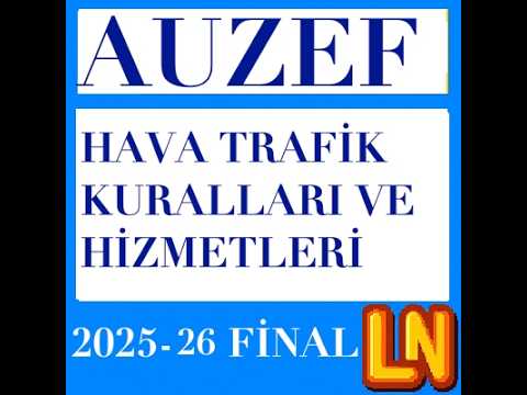Video thumbnail for Hava Trafik Kuralları ve Hizmetleri 2025-2026 Final Soruları