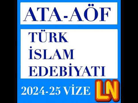 Video thumbnail for Ata Aöf Türk İslam Edebiyatı 2024-2025 Vize Soruları