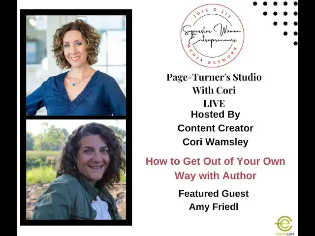 Video thumbnail for 409.  How to Get Out of Your Own Way With Author Amy Friedl