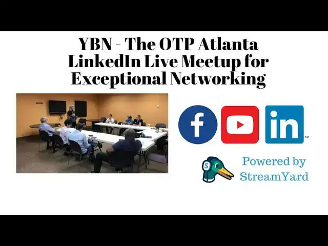 Video thumbnail for YBN - The OTP Atlanta LinkedIn Live Meetup for Exceptional Networking