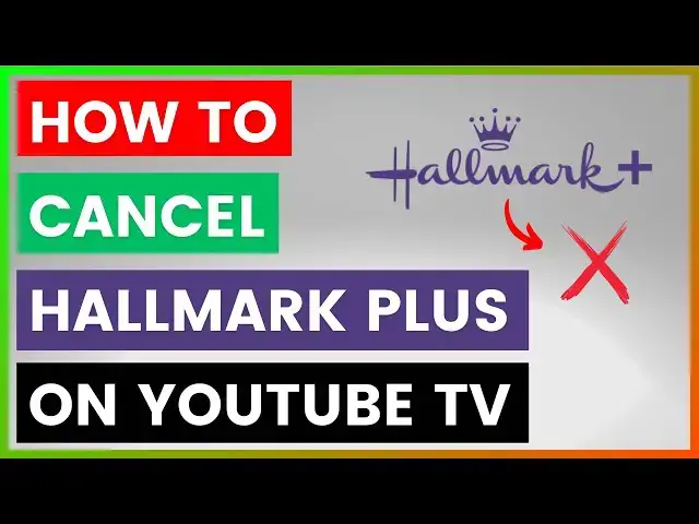 Video thumbnail for How To Cancel Hallmark Plus On YouTube TV? [in 2025]