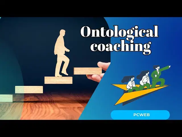 Video thumbnail for Understanding Ontological Coaching: A Logical Approach to Personal Growth