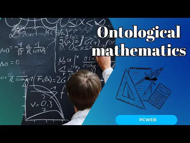 Video thumbnail for Exploring Ontological Mathematics: A Philosophical and Mathematical Journey