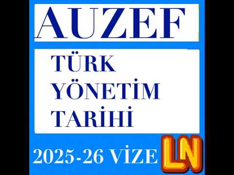 Video thumbnail for Türk Yönetim Tarihi 2025-2026 Vize Soruları