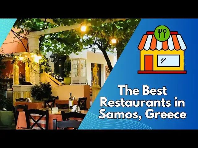 Video thumbnail for The Best Restaurants in Samos, Greece for a Memorable Culinary Journey