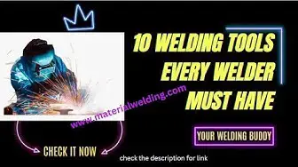 Video thumbnail for Top-10 Welding Tools every welder should have