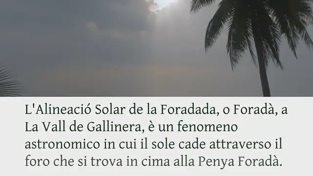 Video thumbnail for L'allineamento solare della Foradada a La Vall de Gallinera: storia del fenomeno, dove vederlo e quando: