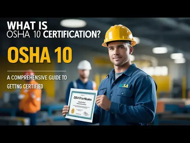 Video thumbnail for What Is OSHA 10 Certification? How to Get Certified