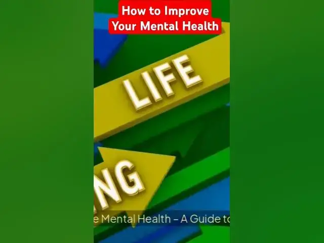 'Video thumbnail for How to Improve Your Mental Health'