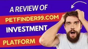 Video thumbnail for 🤑A Review of Petfinder99.com investment platform (Legit or Scam?) See withdrawal proof #petfinder99