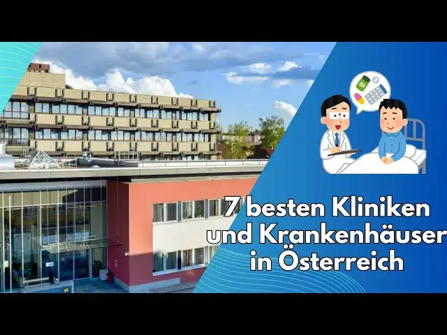 Video thumbnail for Die 7 besten Kliniken und Krankenhäuser in Österreich