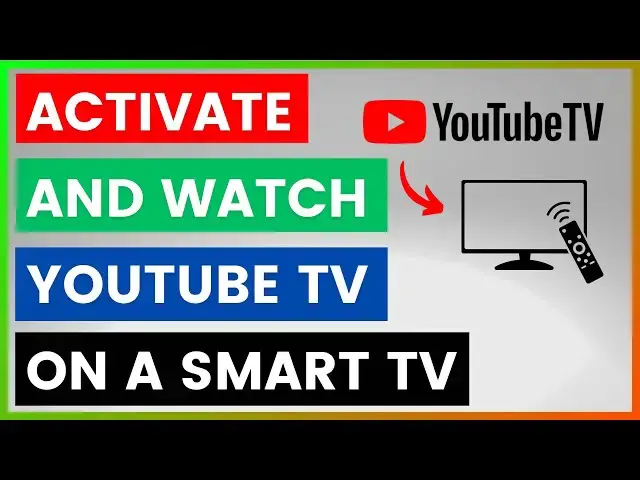 Video thumbnail for How To Activate And Watch YouTube TV On A Smart TV? [in 2025]