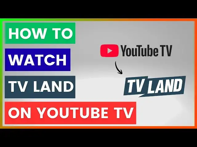 Video thumbnail for How To Watch TV Land On YouTube TV? [in 2026]