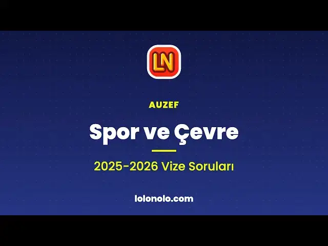 Video thumbnail for Spor ve Çevre 2025-2026 Vize Soruları