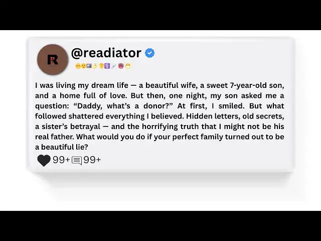 'Video thumbnail for [FULL STORY] My Son Asked One Question That Destroyed My Marriage |  Readiator'
