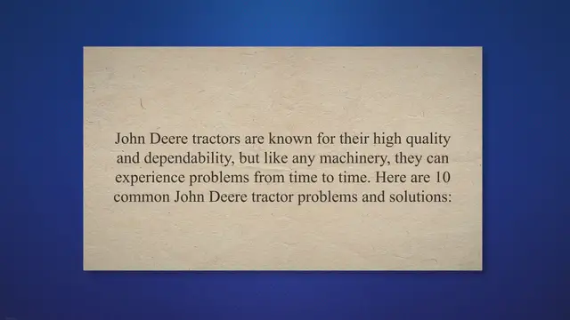 Video thumbnail for 10 Common John Deere Tractor Problems and Solutions