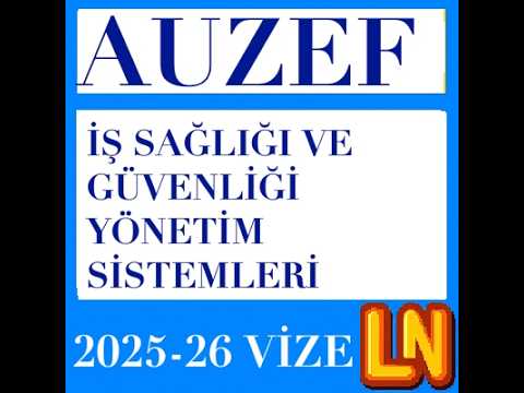 Video thumbnail for İş Sağlığı ve Güvenliği Yönetim Sistemleri 2025-2026 Vize Soruları (Bahar)