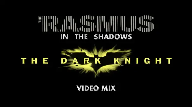 Video thumbnail for The Rasmus- In The Shadows (The Dark Knight Video Mix)