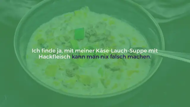 Video thumbnail for Käse-Lauch-Suppe mit Hackfleisch