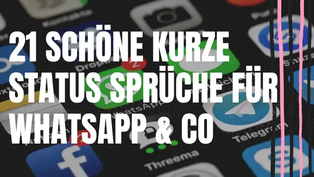 Video thumbnail for 21 schöne kurze Status Sprüche für Whatsapp & Co