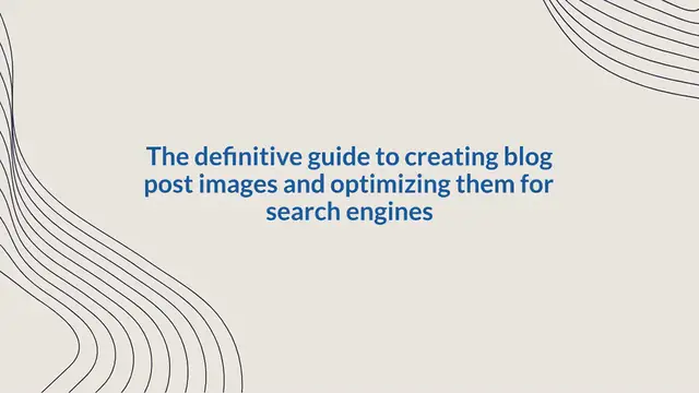 Video thumbnail for How To Create Blog Post Images – A Complete Guide
