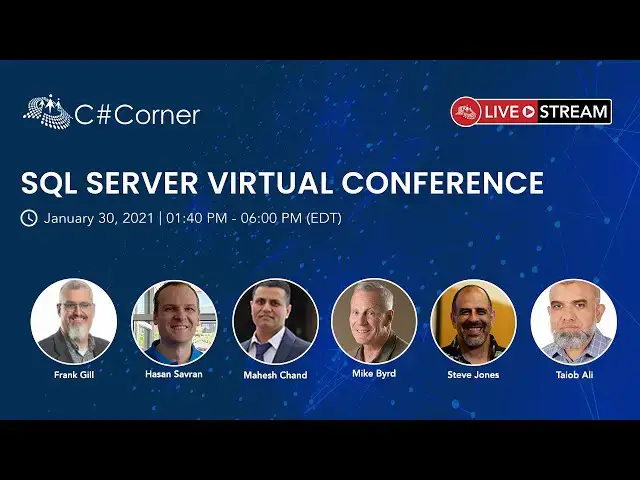 Video thumbnail for SQL Server Virtual Conference - Day 2 (Second Half)