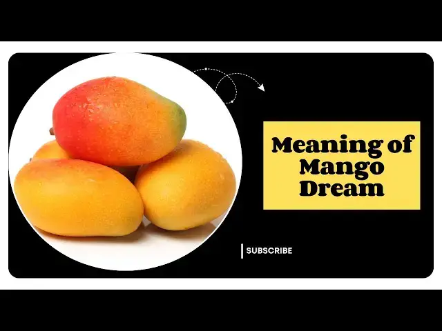 Video thumbnail for What Does Your Mango Dream Really Mean: Spiritually Unlock the Secrets Behind This Symbol