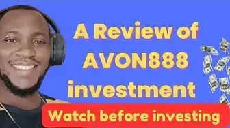 Video thumbnail for A review of Avon888 Investment Platform (Watch before investing) #avon888 #investment #hyip #usdt