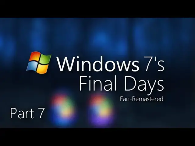 Video thumbnail for Windows 7's Final Days Part 7 Fan-Remastered: Evil Uprising