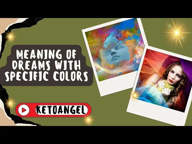 Video thumbnail for The Meaning of Dreams with Specific Colors in Spirituality