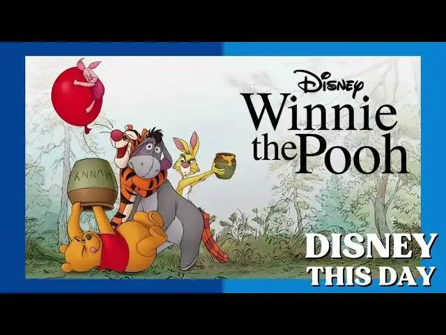 Video thumbnail for Winnie the Pooh | DISNEY THIS DAY | July 15, 2011