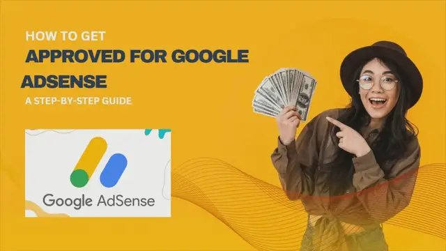 'Video thumbnail for How to Get Approved for Google AdSense: A Step-by-Step Guide'