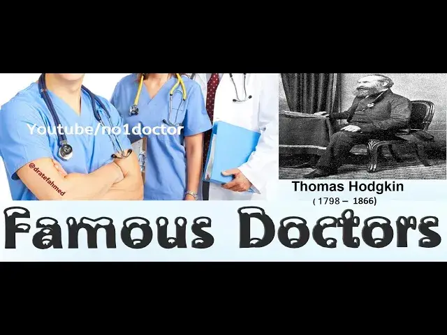 Video thumbnail for Thomas Hodgkin  / Hodgkin's lymphoma /Hodgkin's disease/ Top Famous Doctors In The World / No1doctor