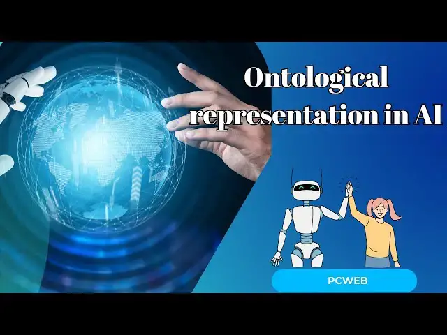 Video thumbnail for Ontological representation in AI-Video