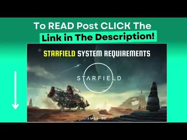 Video thumbnail for STARFIELD System Requirements