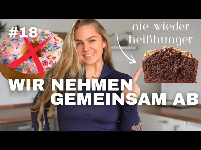 Video thumbnail for GEMEINSAM ABNEHMEN 2025 #18 | DAS hilft mir bei Heißhunger