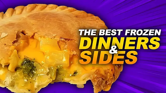 'Video thumbnail for We Tried Dozens Of Frozen Dinners & Sides And These Are The Best Ones'