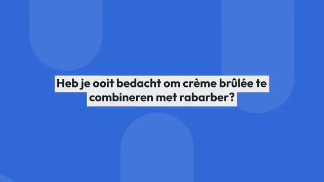 Video thumbnail for Crème brûlée met rabarber recept