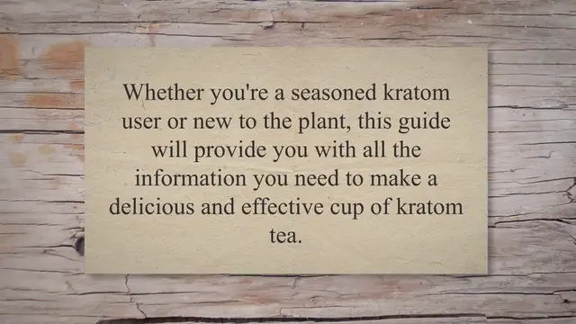 'Video thumbnail for The Ultimate Guide to Making Kratom Tea with Crushed Leaf: From Strain Selection to Brewing Techniques'