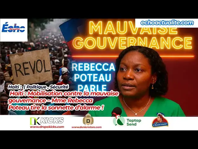 'Video thumbnail for Haïti : Mobilisation contre la mauvaise gouvernance –Mme Rebecca Poteau tire la sonnette d’alarme !'
