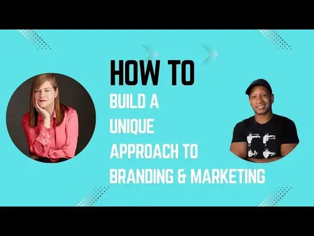 Video thumbnail for How To Build A Unique Approach To Branding And Marketing
