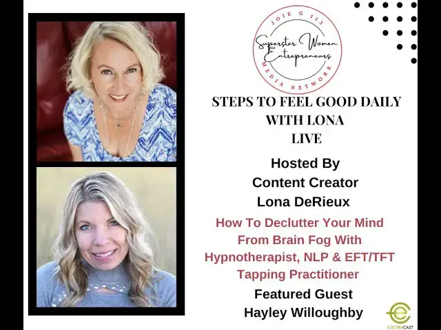 Video thumbnail for 210. How To Declutter Your Mind From Brain Fog With Hypnotherapist & Practitioner Hayley Willoughby
