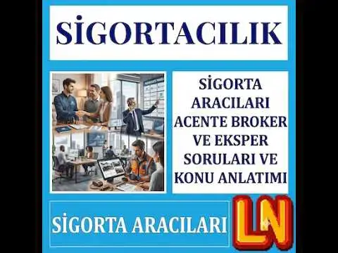 Video thumbnail for Sigorta Aracıları Acente Broker ve Eksper Soruları ve Konu Anlatımı