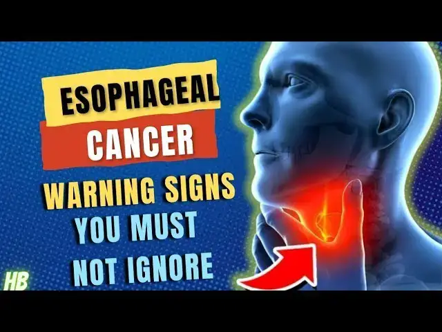 Video thumbnail for 7 Causes  Warning Signs Of Esophageal Cancer You Must Not Ignore