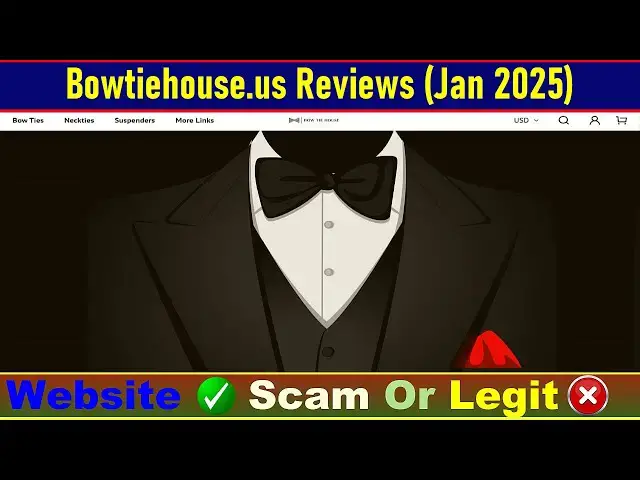Video thumbnail for Bowtiehouse.us Reviews Consumer Reports: Before Buy Check Bowtiehouse Is Scam Or Legit? |