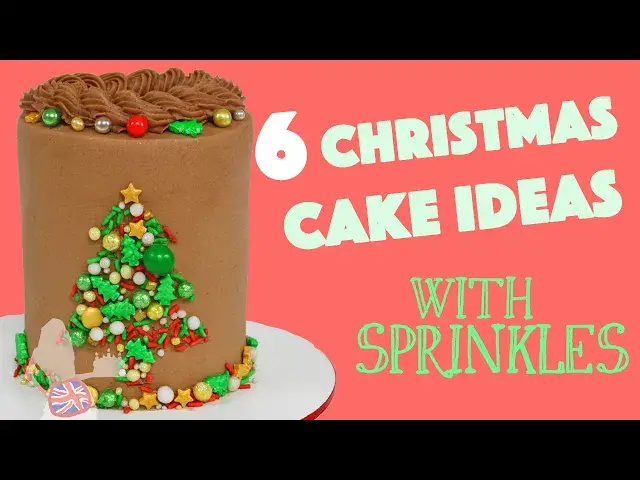 'Video thumbnail for 6 Christmas Cake Ideas With SPRINKLES'