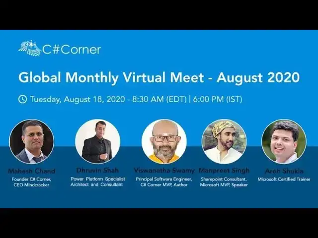 'Video thumbnail for C# Corner Global Monthly Virtual Meet -  August 2020'