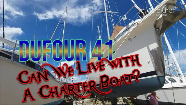 'Video thumbnail for Can We Live Aboard A Dufour 41 Charter Sailboat?'