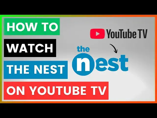 Video thumbnail for How To Watch The Nest On YouTube TV? [in 2026]