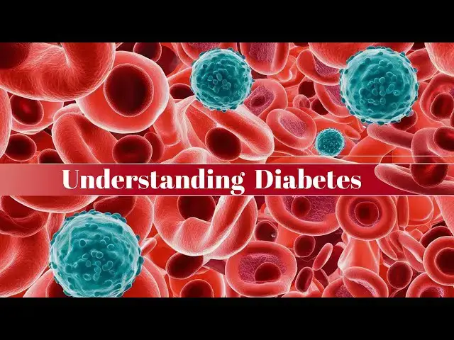 Video thumbnail for Understanding Diabetes: A Guide to Effective Teaching
